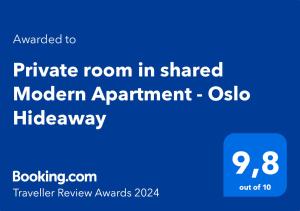 Sertifikāts, apbalvojums, norāde vai cits dokuments, kas ir izstādīts apskatei naktsmītnē Private room in shared Modern Apartment - Oslo Hideaway