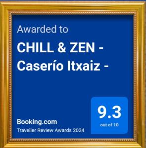 Certifikát, hodnocení, plakát nebo jiný dokument vystavený v ubytování CHILL & ZEN - Caserío Itxaiz -