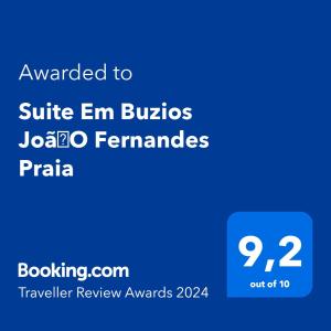 ใบรับรอง รางวัล เครื่องหมาย หรือเอกสารอื่น ๆ ที่จัดแสดงไว้ที่ Suite Em Buzios JoãƒO Fernandes Praia