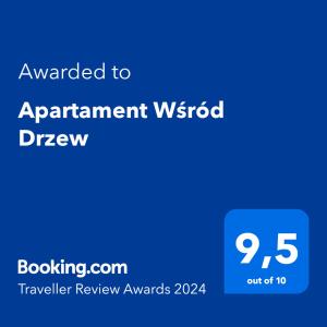 Certifikát, ocenenie alebo iný dokument vystavený v ubytovaní Apartament Wśród Drzew