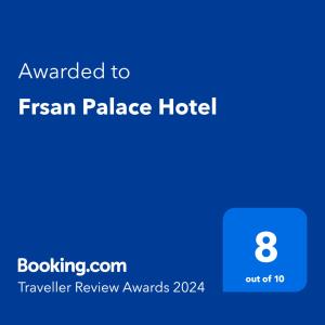 Sertifikatas, apdovanojimas, ženklas ar kitas apgyvendinimo įstaigoje Frsan Palace Hotel matomas dokumentas