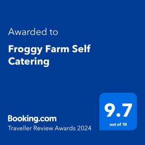 Certifikát, hodnocení, plakát nebo jiný dokument vystavený v ubytování Froggy Farm Self Catering