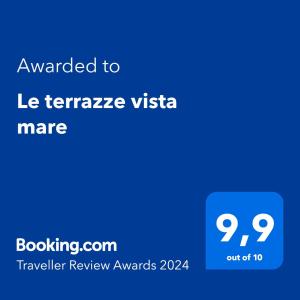Certifikát, hodnocení, plakát nebo jiný dokument vystavený v ubytování Le terrazze vista mare