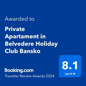 Certifikat, nagrada, znak ali drug dokument, ki je prikazan v nastanitvi Private Apartament in Belvedere Holiday Club Bansko