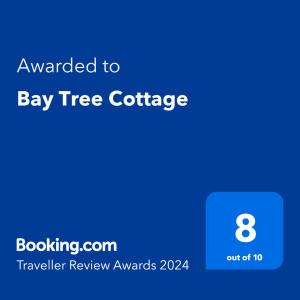 Vottorð, verðlaun, skilti eða annað skjal til sýnis á Bay Tree Cottage