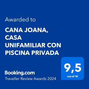 Πιστοποιητικό, βραβείο, πινακίδα ή έγγραφο που προβάλλεται στο CANA JOANA, CASA UNIFAMILIAR CON PISCINA PRIVADA