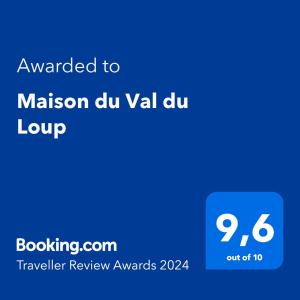 Palkinto, sertifikaatti, kyltti tai muu asiakirja, joka on esillä majoituspaikassa Maison du Val du Loup