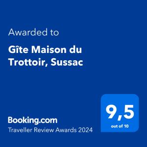 Сертификат, награда, вывеска или другой документ, выставленный в Gîte Maison du Trottoir, Sussac