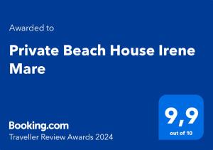 Majutusasutuses Private Beach House Irene Mare olev sertifikaat, autasu, silt või muu dokument