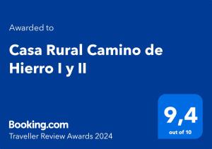 Majutusasutuses Casa Rural Camino de Hierro I y II olev sertifikaat, autasu, silt või muu dokument