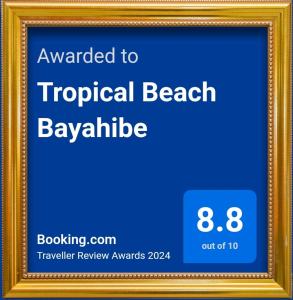 a picture frame with the text awarded to tropical beach bayalle at Tropical Beach Bayahibe in Bayahibe