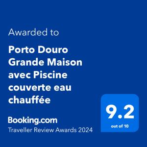 Certificado, premio, señal o documento que está expuesto en Porto Douro Grande Maison avec Piscine couverte eau chauffée