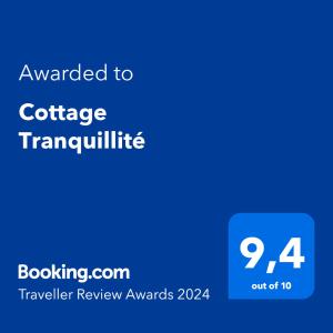 Certifikát, ocenenie alebo iný dokument vystavený v ubytovaní Cottage Tranquillité