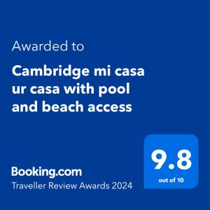 Vottorð, verðlaun, skilti eða annað skjal til sýnis á Cambridge mi casa ur casa with pool and beach access