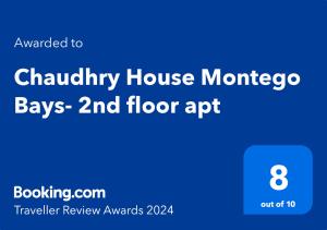 Sertifikatas, apdovanojimas, ženklas ar kitas apgyvendinimo įstaigoje Chaudhry House Montego Bays- 2nd floor apt matomas dokumentas