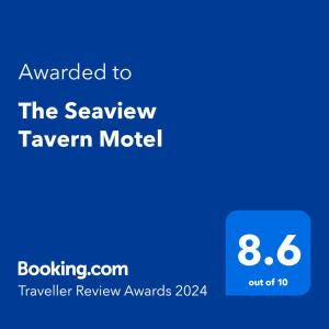 Certifikát, hodnocení, plakát nebo jiný dokument vystavený v ubytování The Seaview Tavern Motel