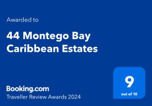 Palkinto, sertifikaatti, kyltti tai muu asiakirja, joka on esillä majoituspaikassa 44 Montego Bay Caribbean Estates