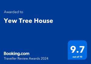 Сертификат, награда, табела или друг документ на показ в Yew Tree House