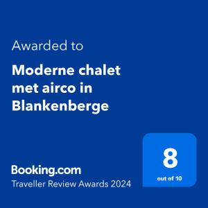 Certifikát, hodnocení, plakát nebo jiný dokument vystavený v ubytování Moderne chalet met airco in Blankenberge