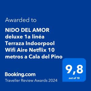 Сертификат, награда, табела или друг документ на показ в NIDO DEL AMOR deluxe 1a linéa Terraza Indoorpool Wifi Aire Netflix 10 metros a Cala del Pino