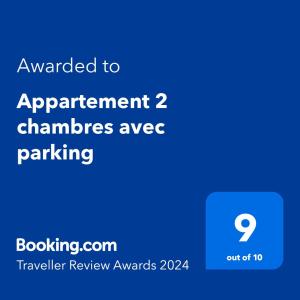 Certifikát, hodnocení, plakát nebo jiný dokument vystavený v ubytování Appartement 2 chambres avec parking