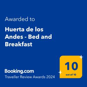 Сертификат, награда, табела или друг документ на показ в Huerta de los Andes - Bed and Breakfast