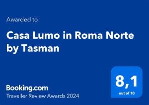 Certifikat, nagrada, logo ili neki drugi dokument izložen u objektu Casa Lumo in Roma Norte by Tasman