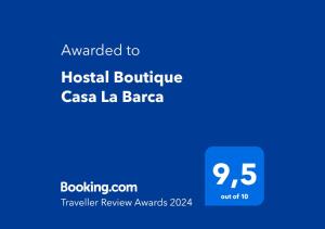 Sertifikat, penghargaan, tanda, atau dokumen yang dipajang di Hostal Boutique Casa La Barca