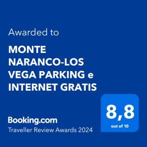 MONTE NARANCO-LOS VEGA PARKING e INTERNET GRATIS tanúsítványa, márkajelzése vagy díja