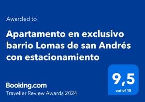 Certifikát, ocenenie alebo iný dokument vystavený v ubytovaní Apartamento en exclusivo barrio Lomas de san Andrés con estacionamiento