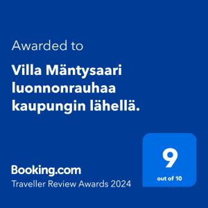 Certifikát, hodnocení, plakát nebo jiný dokument vystavený v ubytování Villa Mäntysaari luonnonrauhaa kaupungin lähellä.