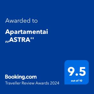 Certifikat, nagrada, logo ili neki drugi dokument izložen u objektu Apartamentai ,,ASTRA''