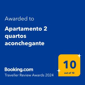 Apartamento 2 quartos aconchegante tesisinde sergilenen bir sertifika, ödül, işaret veya başka bir belge