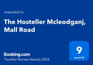 Certifikat, nagrada, logo ili neki drugi dokument izložen u objektu The Hosteller Mcleodganj, Mall Road