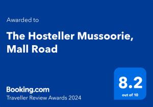 Certifikat, nagrada, logo ili neki drugi dokument izložen u objektu The Hosteller Mussoorie, Mall Road