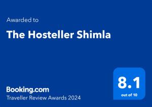 Сертификат, награда, вывеска или другой документ, выставленный в The Hosteller Shimla