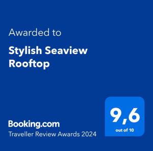 Сертификат, награда, табела или друг документ на показ в Stylish Seaview Rooftop