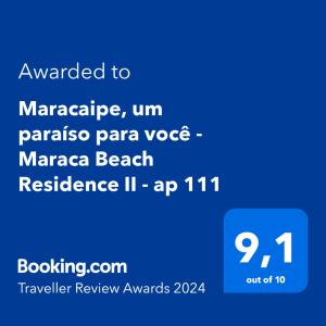 תעודה, פרס, שלט או מסמך אחר המוצג ב-Maracaipe, um paraíso para você - Maraca Beach Residence II - ap 111