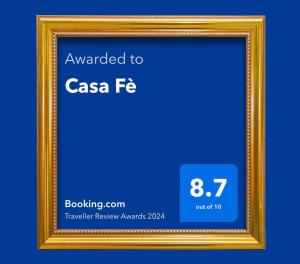 Certifikát, hodnocení, plakát nebo jiný dokument vystavený v ubytování Casa Fè
