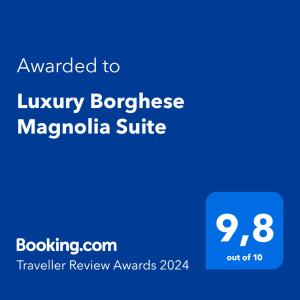 Sertifikatas, apdovanojimas, ženklas ar kitas apgyvendinimo įstaigoje Luxury Borghese Magnolia Suite matomas dokumentas