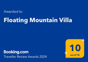 Certifikát, hodnocení, plakát nebo jiný dokument vystavený v ubytování Floating Mountain Villa
