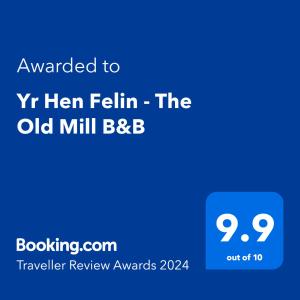 Sertifikat, nagrada, logo ili drugi dokument prikazan u objektu Yr Hen Felin - The Old Mill B&B