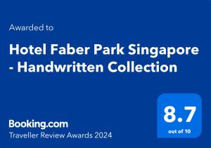 Un panneau bleu qui dit un hôtel plus grand parc singapourien dans l'établissement Hotel Faber Park Singapore - Handwritten Collection, à Singapour
