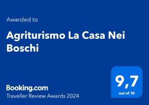 תעודה, פרס, שלט או מסמך אחר המוצג ב-Agriturismo La Casa Nei Boschi