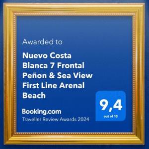 Certifikát, ocenenie alebo iný dokument vystavený v ubytovaní Nuevo Costa Blanca 7B Frontal Peñon & Sea View First Line Arenal Beach