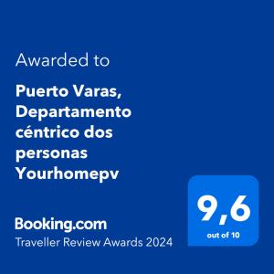 תעודה, פרס, שלט או מסמך אחר המוצג ב-Puerto Varas, Departamento céntrico dos personas Yourhomepv