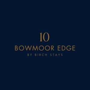 una señal que lee Bowmore Edge por los británicos se queda en 10 Bowmoor Edge By Birch Stays 