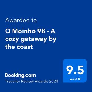 Palkinto, sertifikaatti, kyltti tai muu asiakirja, joka on esillä majoituspaikassa O Moinho 98 - A cozy getaway by the coast