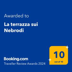 ใบรับรอง รางวัล เครื่องหมาย หรือเอกสารอื่น ๆ ที่จัดแสดงไว้ที่ La terrazza sui Nebrodi