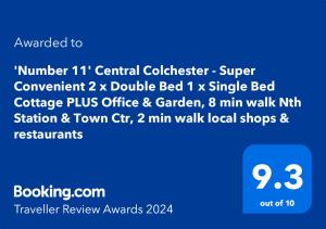 'Number 11' Central Colchester - Super Convenient 2 x Double Bed 1 x Single Bed Cottage PLUS Office & Garden, 8 min walk Nth Station & Town Ctr, 2 min walk local shops & restaurants tesisinde sergilenen bir sertifika, ödül, işaret veya başka bir belge
